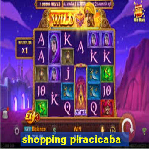 shopping piracicaba - brmalls